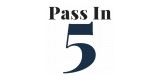 Pass In 5