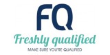 Freshly Qualified