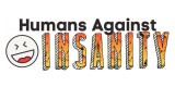 Humans Against Insanity