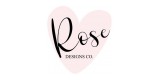 Rose Designs Co