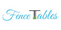 Fence Tables