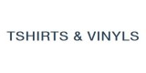 T Shirts and Vinyls