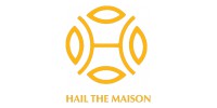 Hail The Maison