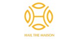 Hail The Maison