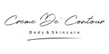 Creme De Contour Body & Skincare