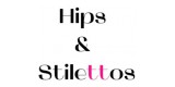 Hips and Stilettos
