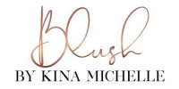 Blush By Kina Michelle