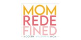 Mom Redefined