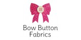 Bow Button Fabrics