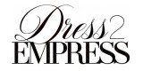 Dress 2 Empress