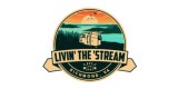 Livin The Stream