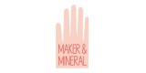 Maker and Mineral