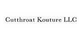 Cutthroat Kouture