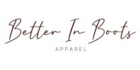 Better In Boots Apparel