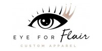Eye For Flair Custom Apparel