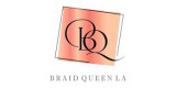 Braid Queen LA