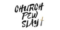 Church Pew Slay
