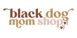 Black Dog Mom Shop