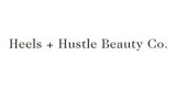 Heels and Hustle Beauty Co