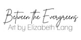 Between The Evergreens Art By Elizabeth Lang
