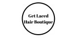 Get Laced Hair Boutique