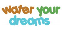 Water Your Dreams