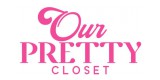 Our Pretty Closet