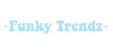 Funky Trendz