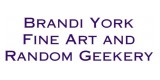 Brandi York Fine Art and Random Geekery