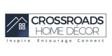 Crossroads Home Decor