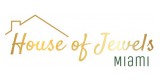 House Of Jewels Miami