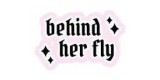 Behind Her Fly