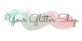 Your Glitter Shop
