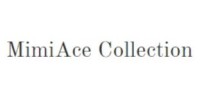 Mimiace Collection