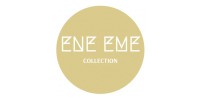 Ene Eme Collection