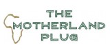 The Motherland Plug
