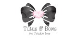 Tutus And Bows For Twinkle Toes