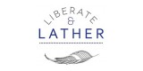 Liberate and Lather