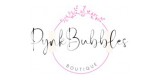 Pynk Bubbles Boutique