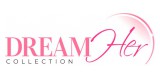 Dreamher Collection