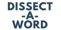 Dissect A Word