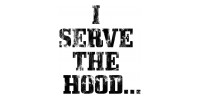 I Serve The Hood