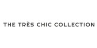 The Tres Chic Collection