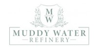 Muddy Water Refinery