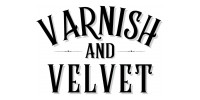 Varnish & Velvet