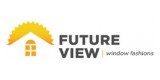 Future View Window Fashions