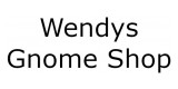 Wendys Gnome Shop