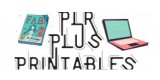 PLR Plus Printables