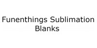 Funenthings Sublimation Blanks