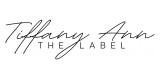 Tiffany Ann The Label